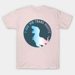 T-Rex For Trans Rights T-Shirt